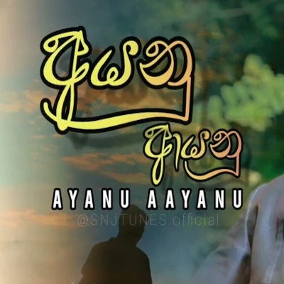 Download Ayanu Aayanu - Priya Sooriyasena | Iroshi Suriyasena Mp3 Song for free. Latest Sinhala music available on SriTune.